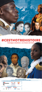 Fondation pour la Mémoire de l’Esclavage :  #C’est notre histoire.