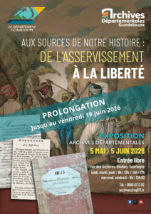 [EXPOSITION] Aux sources de notre histoire : de l’asservissement à la liberté, du 5 mai au 5 juin 2026 – prolongation jusqu’au 19 juin