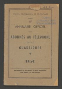 Le premier annuaire officiel des abonnés au téléphone de la Guadeloupe