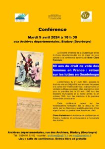 [CONFERENCE] Mardi 9 avril 2024 à 18 h 30 - 80 ans du droit de vote des femmes  :  les luttes en Guadeloupe